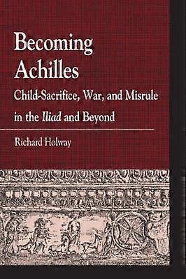 Becoming Achilles