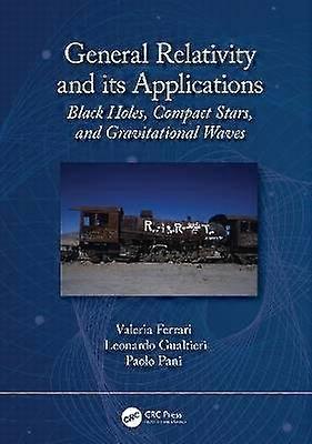 General Relativity and its Applications