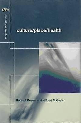 Culture/Place/Health