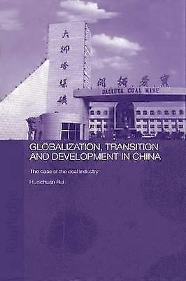 Globalisation Transition and Development in China