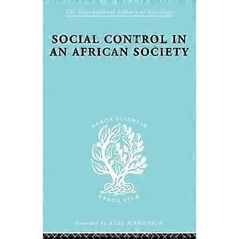 Soziale Kontrolle in einer afrikanischen Gesellschaft