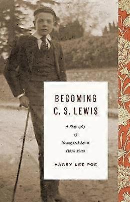 Becoming C. S. Lewis