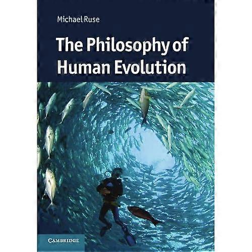 The Philosophy of Human Evolution