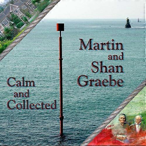 Martin and Shan Graebe Calm and Collected CD (2016) NEW