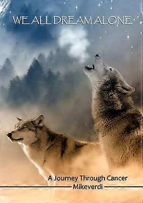 Vi drømmer alle alene