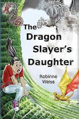 The Dragon Slayer's Daughter