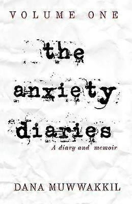 The Anxiety Diaries