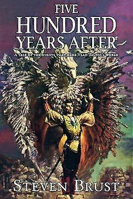 Five Hundred Years After