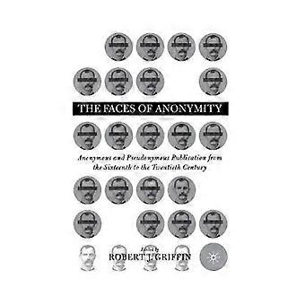 Faces of Anonymity