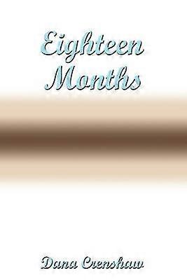 Eighteen Months