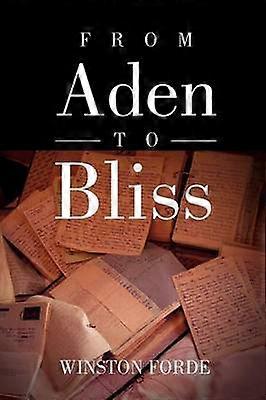 From Aden to Bliss
