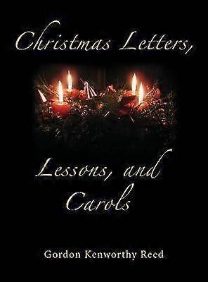 Christmas Letters Lessons and Carols