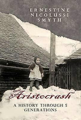 Aristocrash A History Through 5 Generations