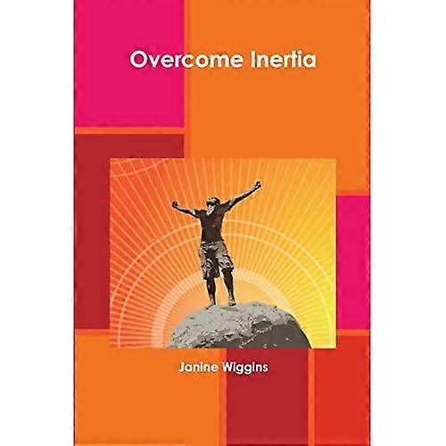Overcome Inertia