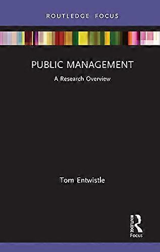 Public Management: A Research Overview