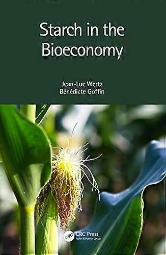 Starch in the Bioeconomy