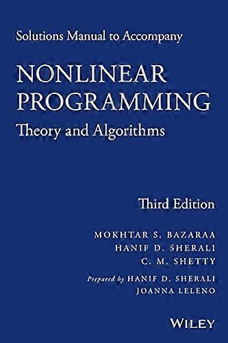 Solutions Manual to accompany Nonlinear Programming Theory and Algorithms