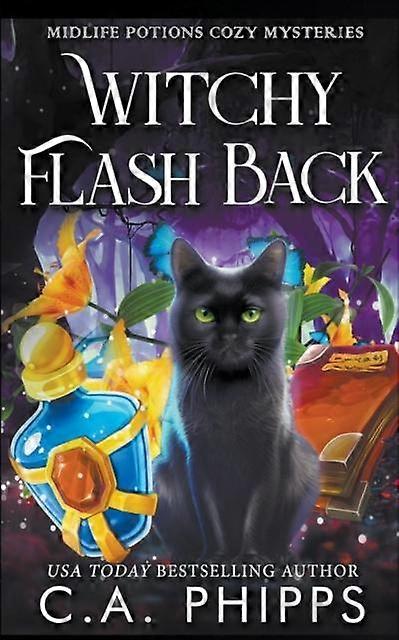 Witchy Flash Back by C A Phipps Paperback Book