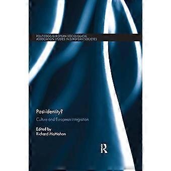 Post identity? Culture and European Integration