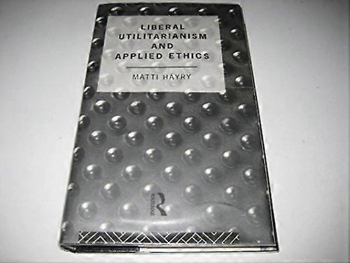 Liberal Utilitarianism and Applied Ethics