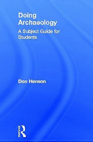 Doing Archaeology: A Subject Guide for Students