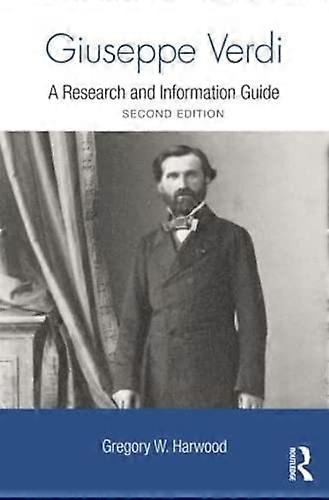 Giuseppe Verdi: A Research and Information Guide