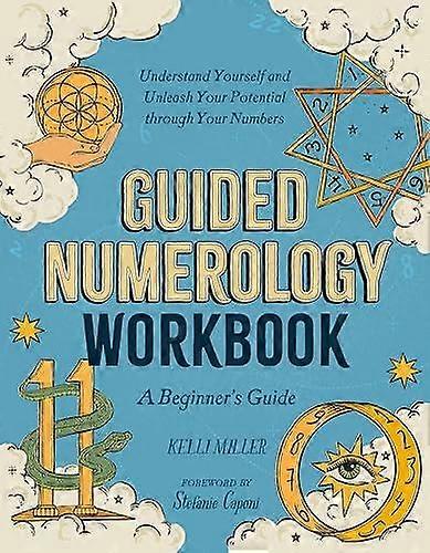 Guided Numerology Workbook by Kelli Kelli Miller Miller Paperback