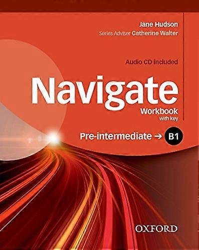 Navigate: Pre-intermediate B1: Workbook with CD (with key)