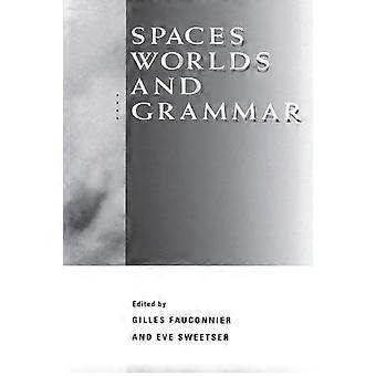 Spaties, werelden en grammatica (cognitieve theorie van taal & cultuur)