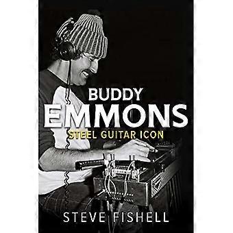 Buddy Emmons: Steel Guitar Icon (Musikk i American Life)
