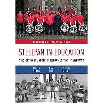 Steeldrum in het onderwijs: een geschiedenis van de Northern Illinois University Steelband