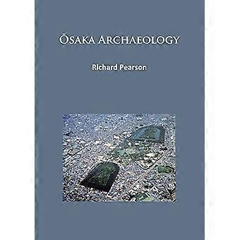 Osaka Archeologie