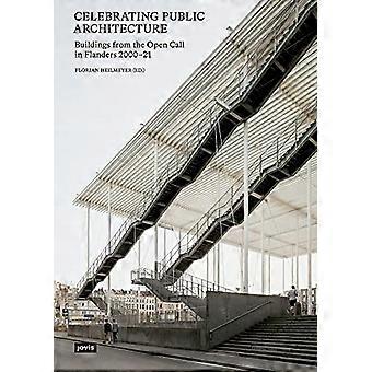 Viering van de publieke architectuur: gebouwen uit de Open Oproep in Vlaanderen 2000-21