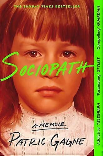 Sociopath A Memoir