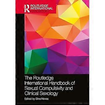 Het Routledge International Handbook of Sexual Compulsivity and Clinical Sexology