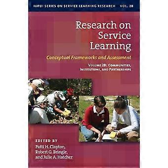 Research On Service Learning Conceptual Frameworks And Assessments Volume 2b Com - Taylor & Francis Ltd