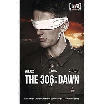 The 306 Dawn