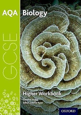 AQA GCSE Biology Workbook: Higher
