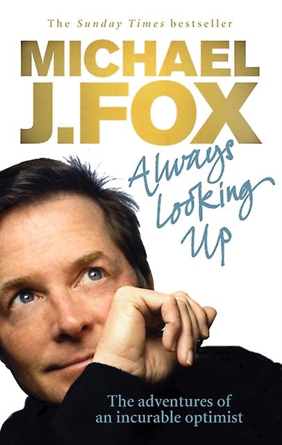 Always Looking Up von Michael J. Fox Taschenbuch