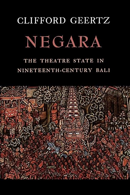 Negara by Clifford Geertz Paperback Book
