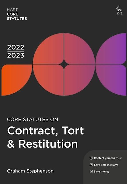 Core Statutes On Contract Tort &amp Restitution 2022-23 by Graham formerly of the University of Central Lancashire Stephenson Paperback