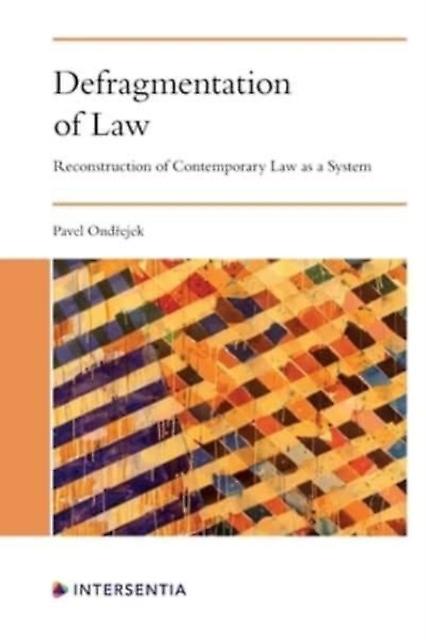 Defragmentation Of Law by Pavel Ondrejek Paperback
