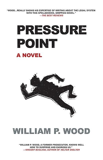 Pressure Point - William P. Wood