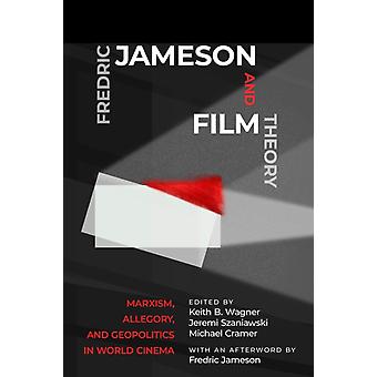 Fredric Jameson And Film Theory - Rutgers University Press