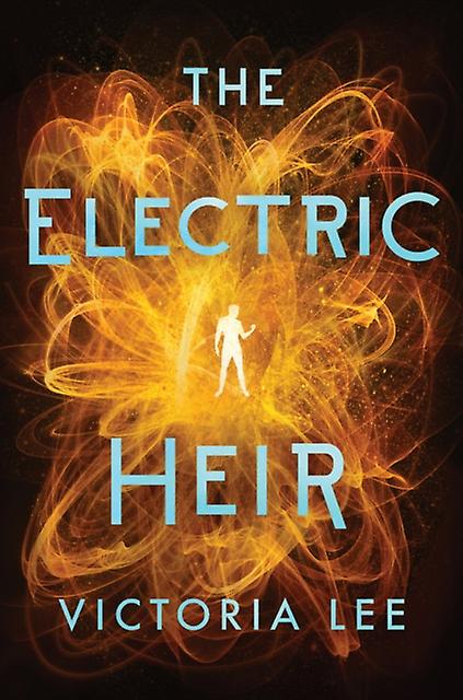 Electric Heir - Victoria Lee