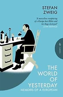 The World Of Yesterday by Stefan Author Zweig Paperback Book