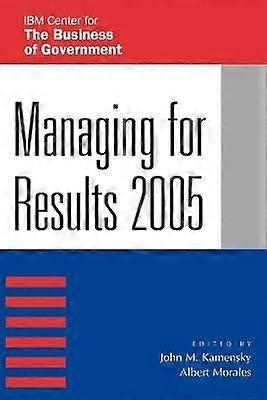 Managing for Results 2005