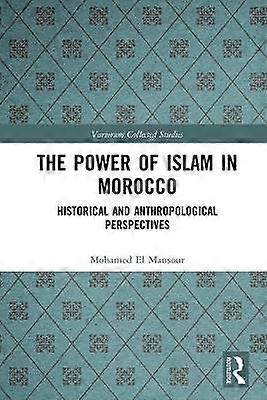 The Power of Islam in Morocco