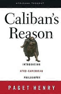 Caliban's Reason