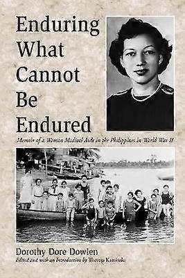 Enduring What Cannot Be Endured